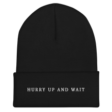 Cuffed Beanie / Tuque (Hurry up and wait)